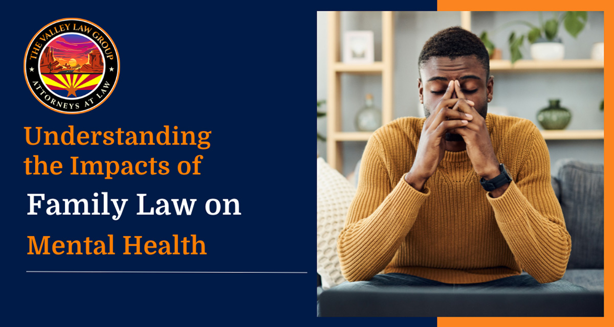 The Mental Health Toll Family Law Cases Can Take