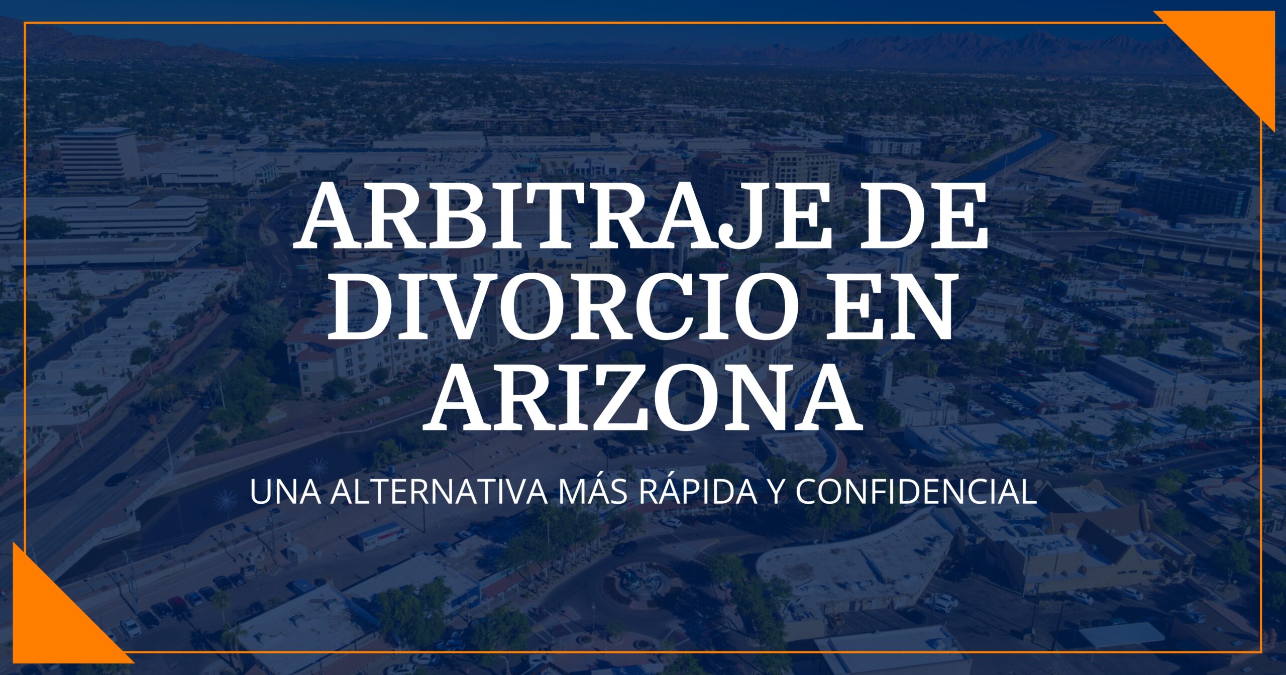 Arbitraje de divorcio en Arizona