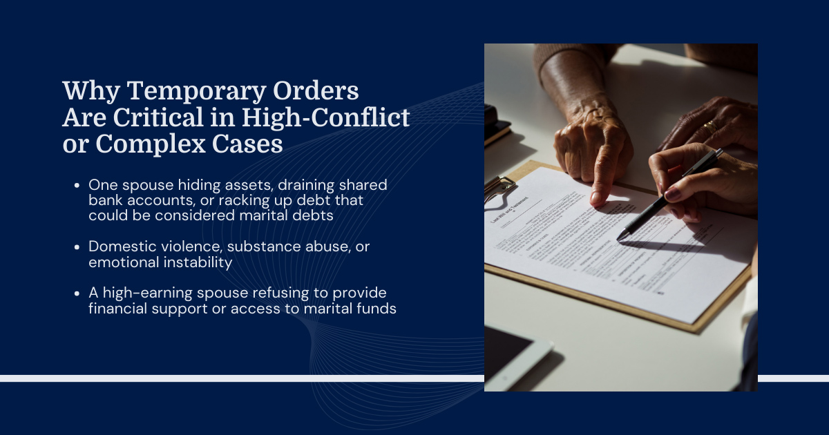 Temporary Orders Are Critical