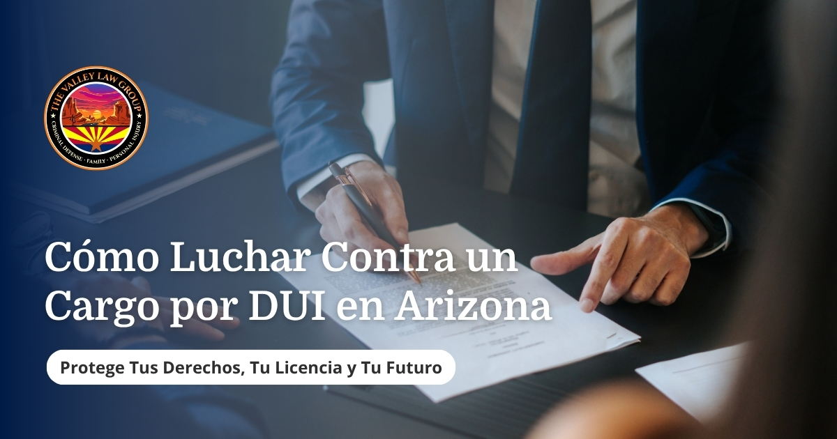 Luchar contra un cargo de DUI en Arizona