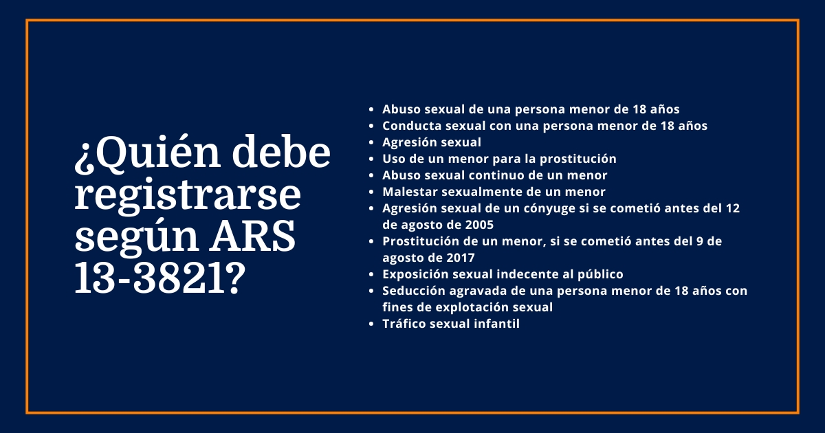 Quién debe registrarse conforme a la ARS 13-3821