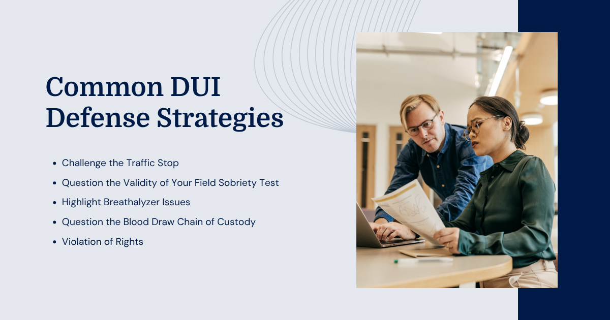 Common DUI Defense Strategies