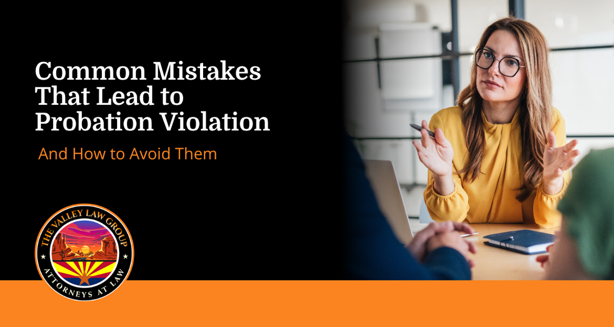Mistakes That Lead to Probation Violation