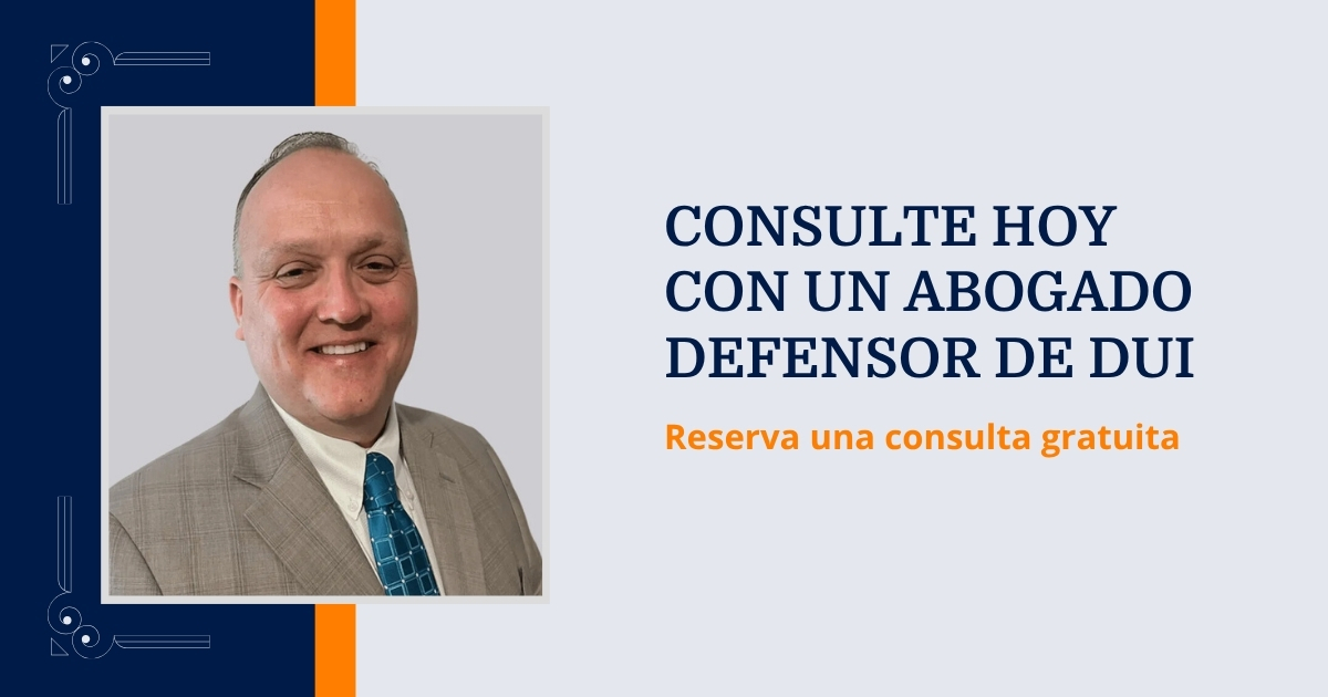 Consulte con un abogado defensor de DUI hoy