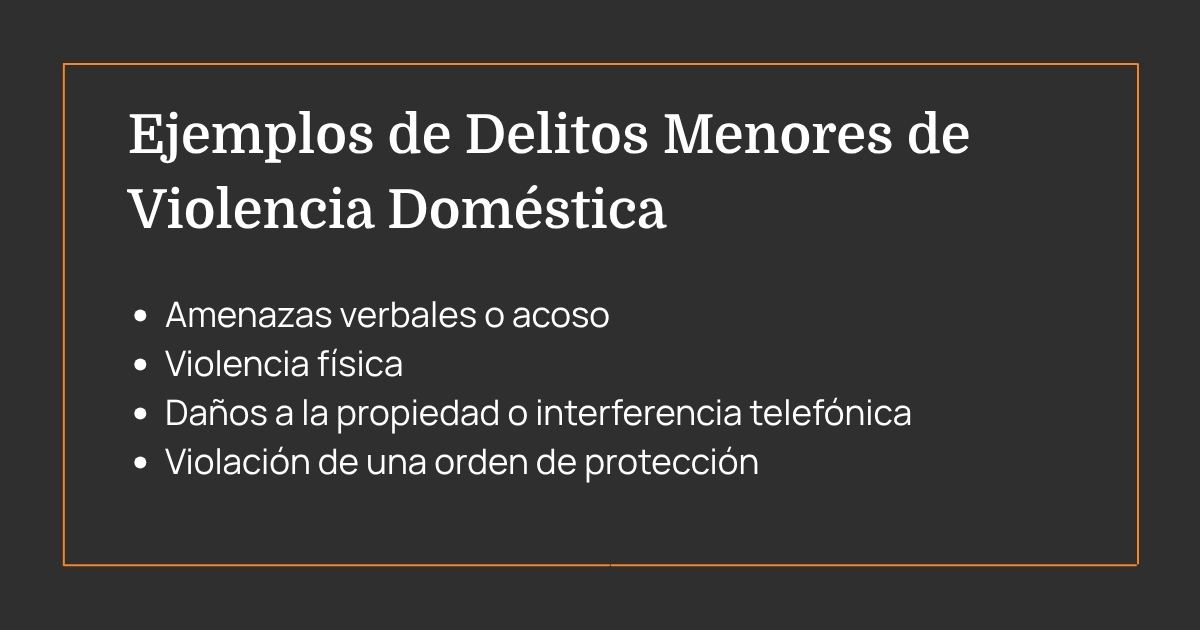 Ejemplos de delitos menores de violencia doméstica