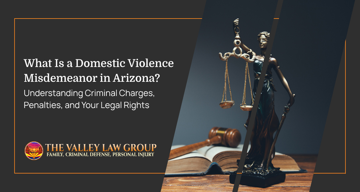 Domestic Violence Misdemeanor in Arizona