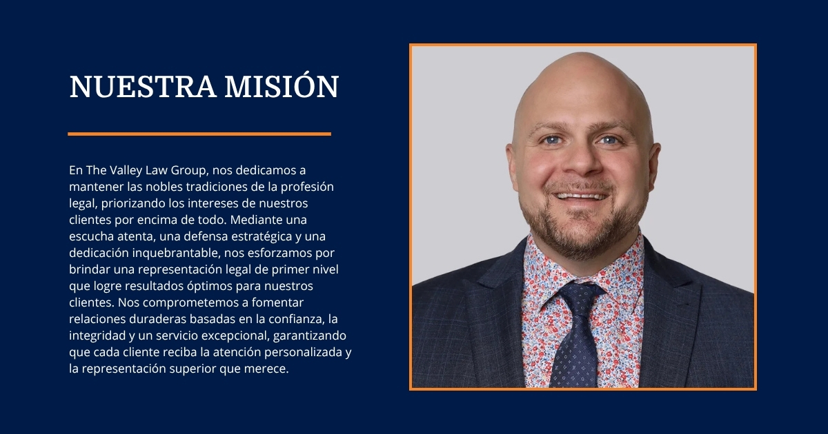 The Valley Law Group: Misión del bufete de abogados de familia