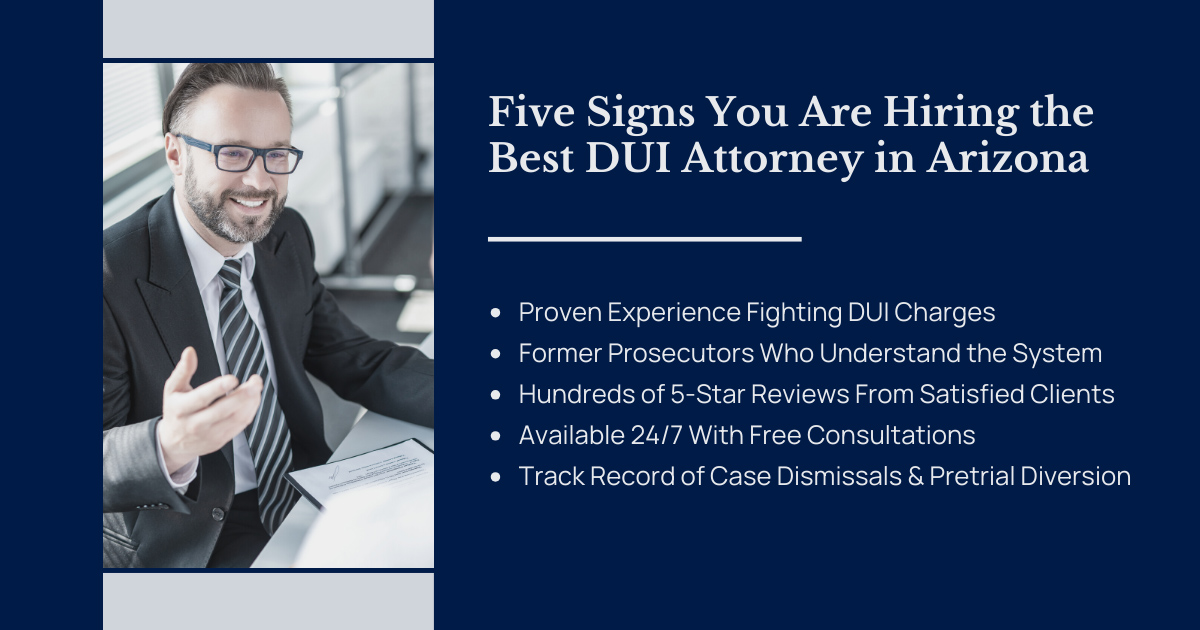 Hiring the Best DUI Attorney in Arizona