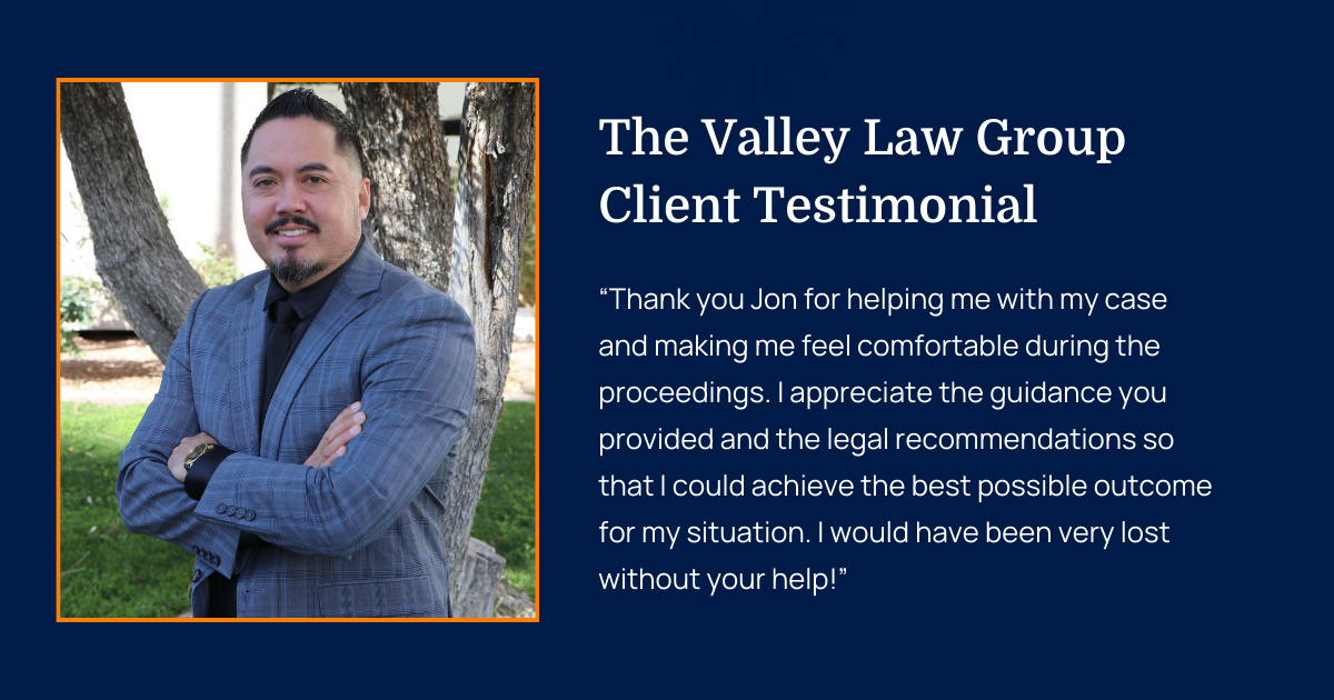 The Valley Law Group Client Testimonial