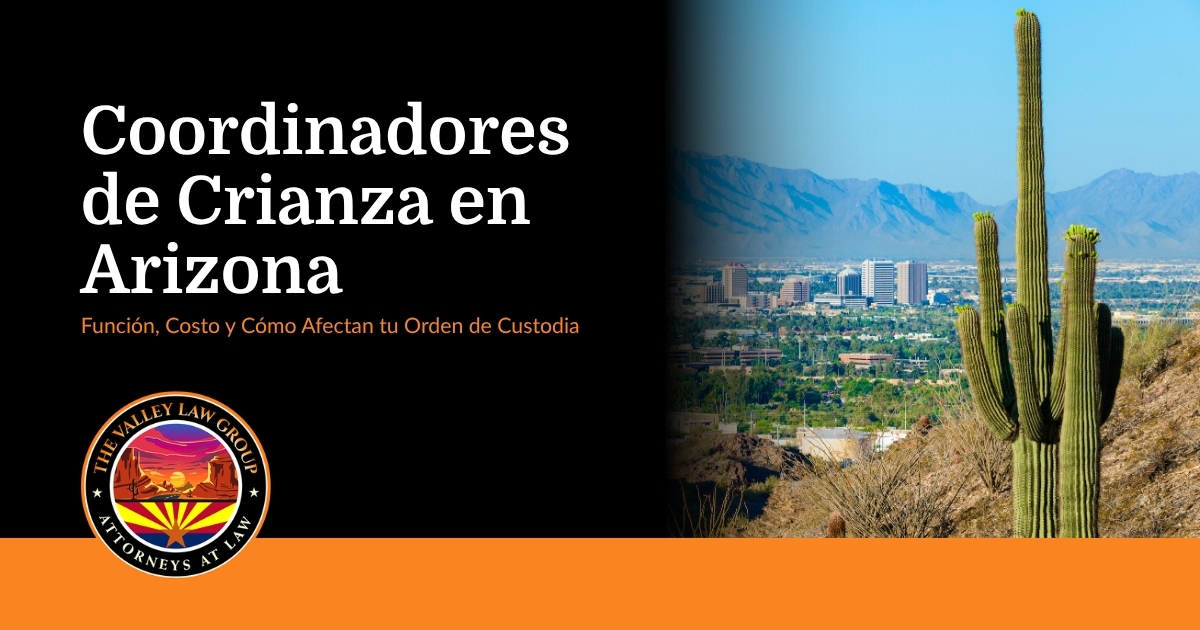 Coordinadores de parentalidad en Arizona