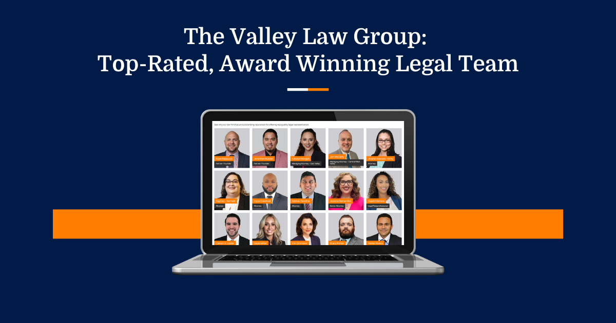 The Valley Law Group Top-Rated, Award Winning Legal Team