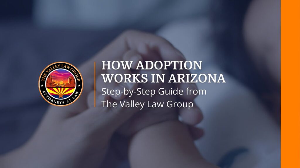Cómo funciona la adopción en Arizona paso a paso