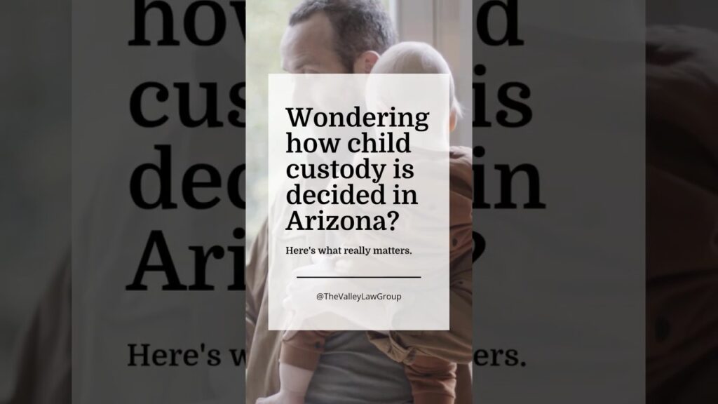¿Cómo se decide la custodia de los hijos en Arizona?