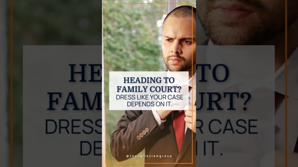 How to Dress for Family Court in Arizona