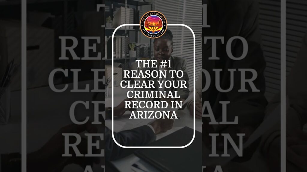 Borrar tus antecedentes penales en Arizona Por qué es importante para tu futuro