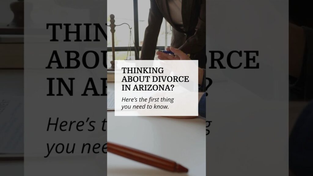 ¿Está pensando en divorciarse en Arizona? Empiece aquí.