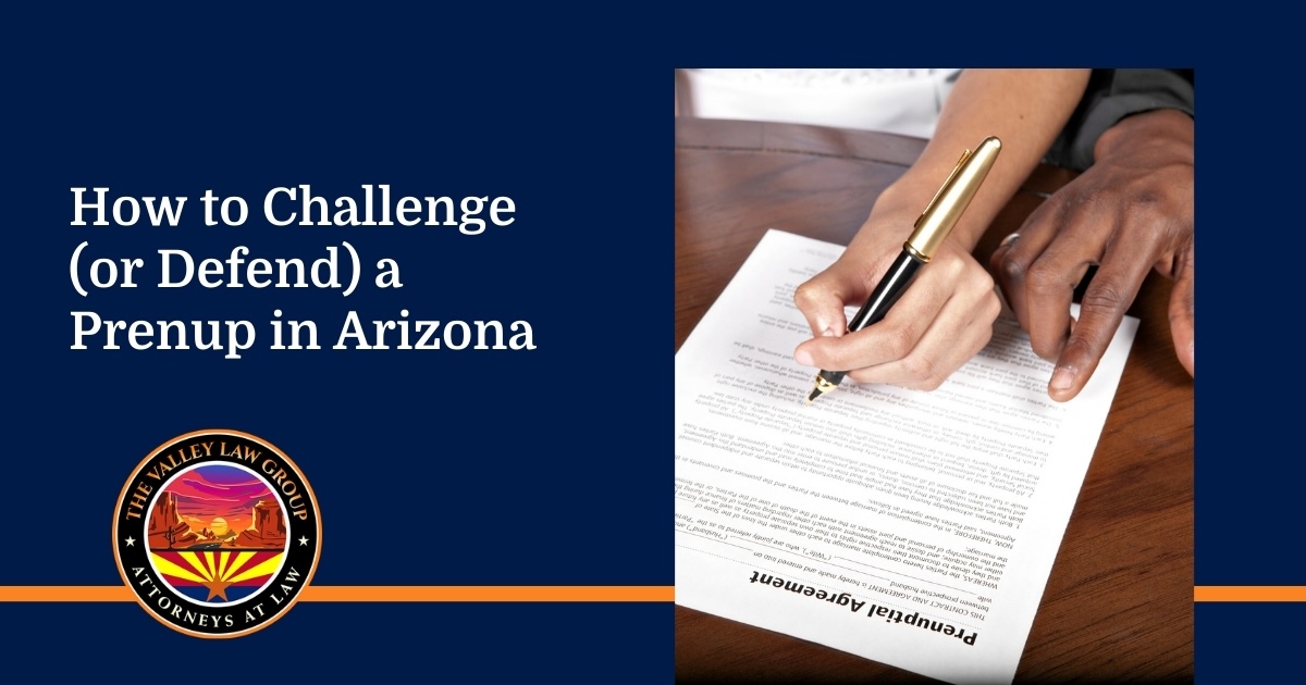 Defending a Prenuptial Agreement in AZ