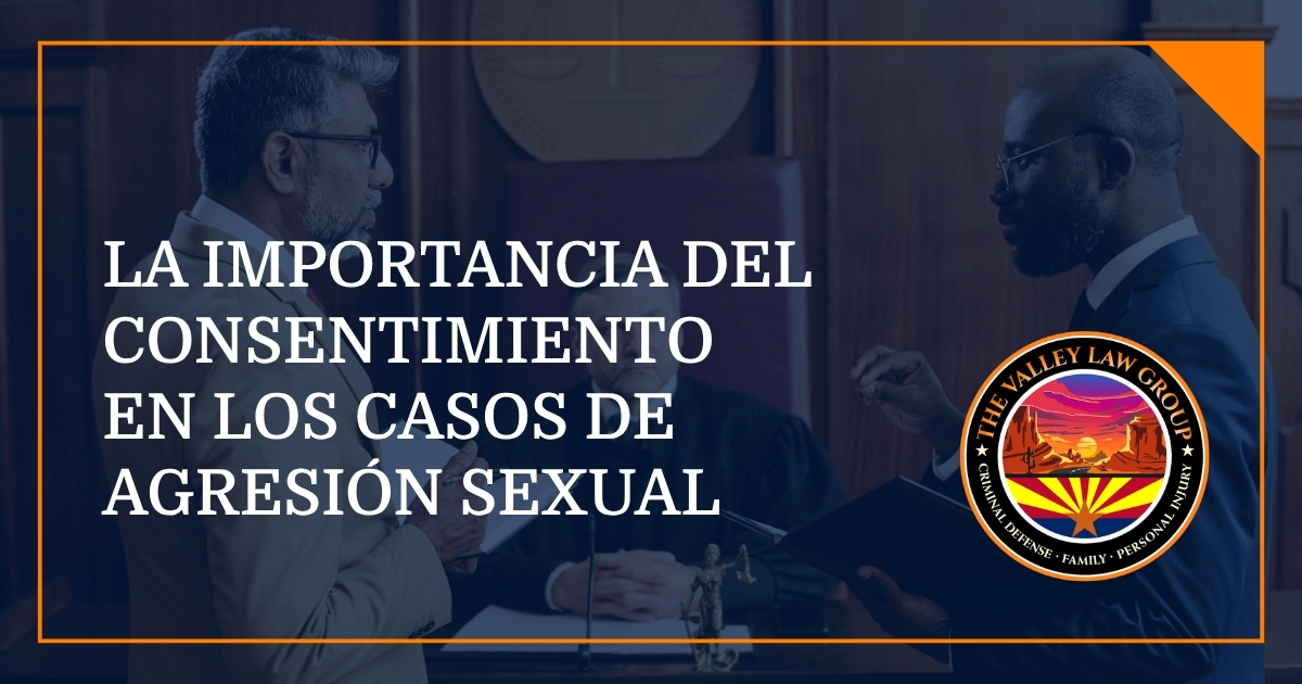 Entender el consentimiento y la legislación de Arizona