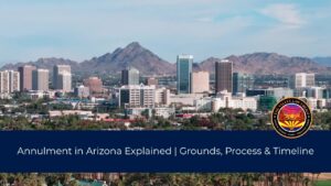 Vídeo sobre la anulación matrimonial en Arizona