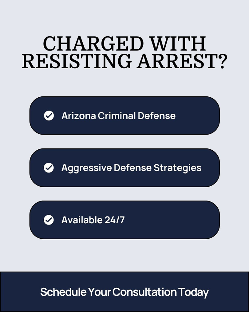 Attorney helping clients fight resisting arrest charges in Arizona