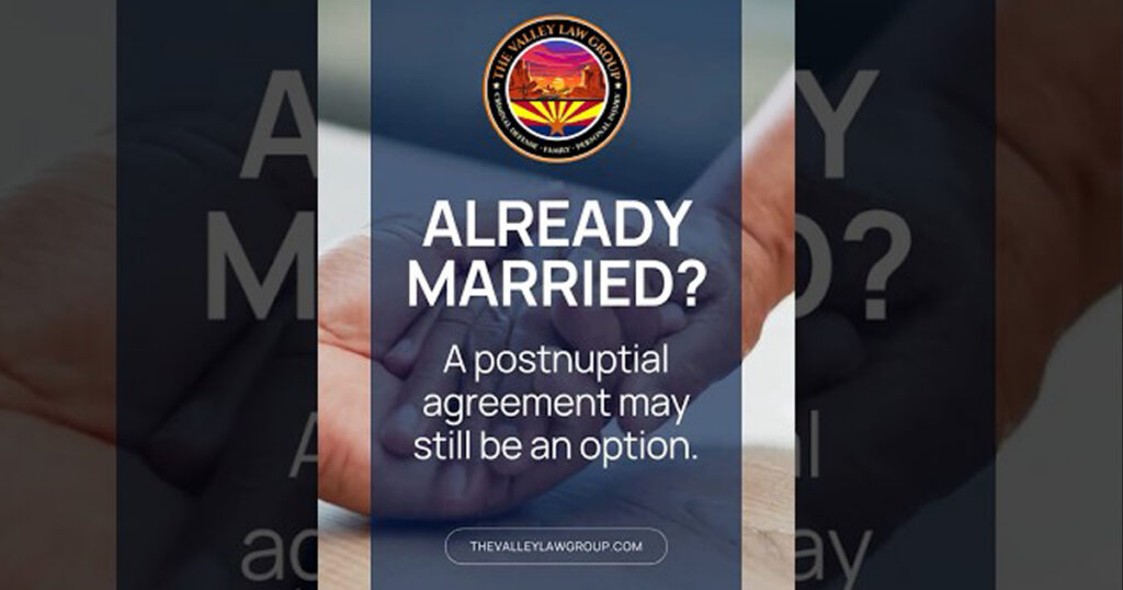 What Is a Postnuptial Agreement in Arizona?