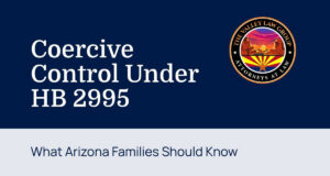 Coercive control under Arizona HB 2995 in family law cases
