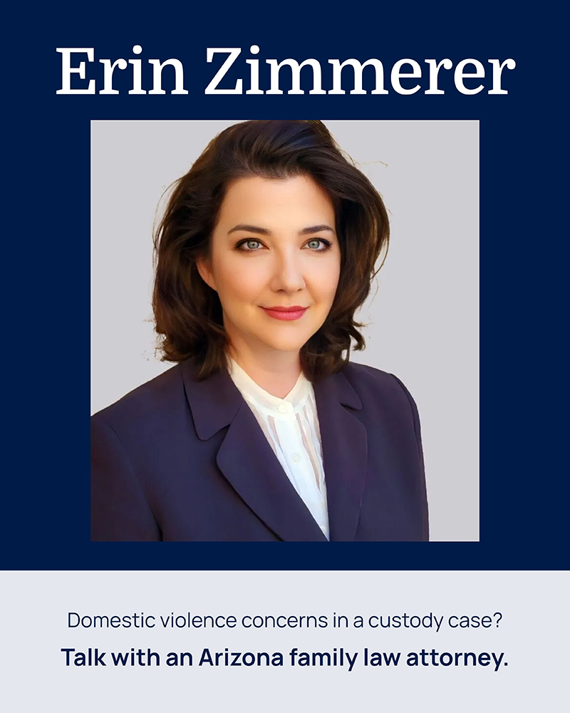 Arizona family law attorney helping a parent with domestic violence and child custody concerns