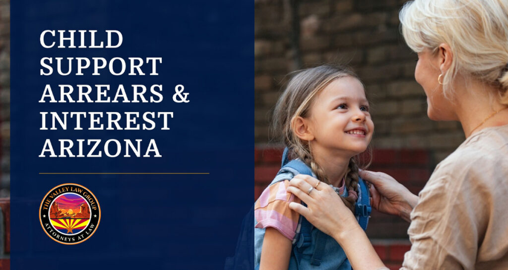 Child support arrears and interest in Arizona