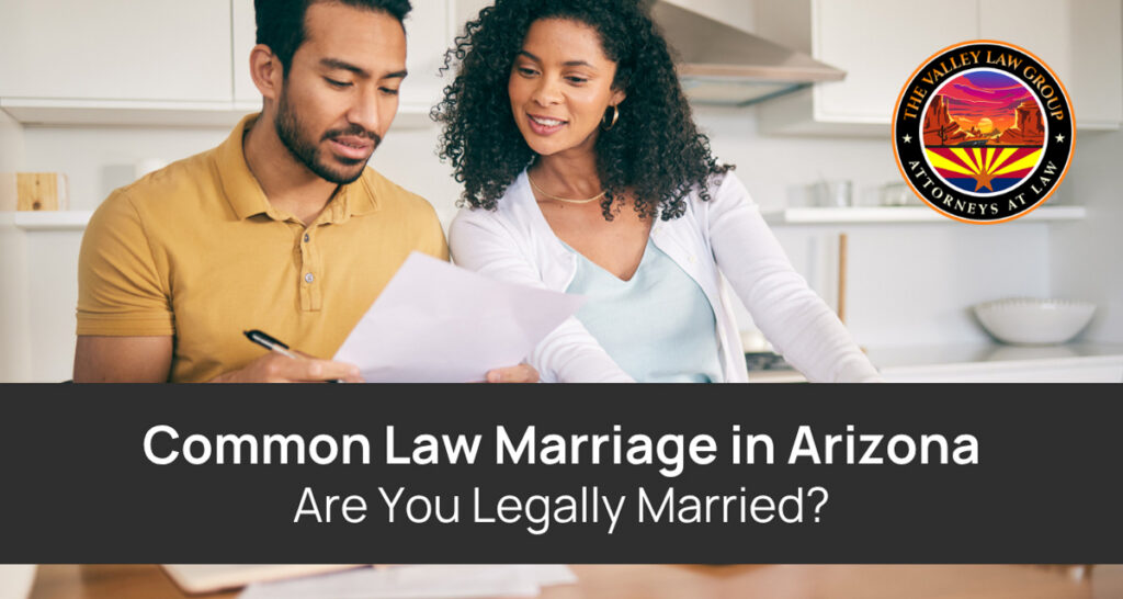 Common law marriage in Arizona family law attorney guidance