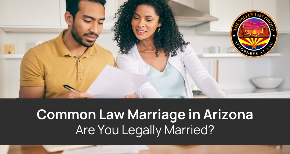 Common law marriage in Arizona family law attorney guidance