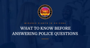 Miranda rights in Arizona criminal defense case